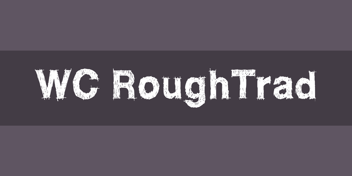 WC RoughTrad Bold Font preview